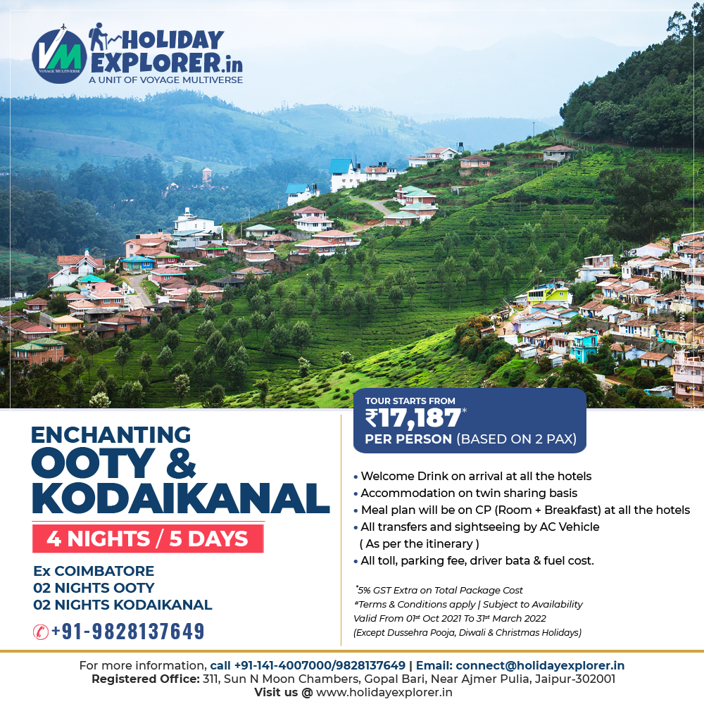 Ooty and Kodaikanal